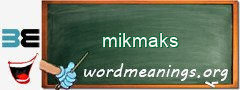 WordMeaning blackboard for mikmaks